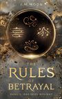 J. M. Moon. The Rules of Betrayal. Band 1: Das Spiel beginnt. Goldene Symbole und Kreise auf dunkel gesprenkeltem Hintergrund.