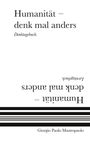 "Humanität – denk mal anders. Denktagebuch. Giorgio Paolo Mastropaolo." Text umgedreht darunter, mit schwarzen Streifen.
