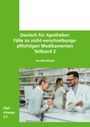 „Deutsch für Apotheker: Fälle zu nicht-verschreibungspflichtigen Medikamenten Teilband 2“. Apotheker berät Kundin.