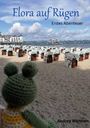 "Flora auf Rügen. Erstes Abenteuer. Andrea Wendeln." Strand mit Strandkörben und einer gestrickten Froschfigur im Vordergrund.