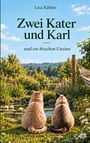 Lisa Kübler: Zwei Kater und Karl, Buch