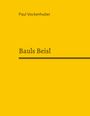 Der Text "Paul Vockenhuber Bauls Beisl" steht auf einem gelben Hintergrund mit einem braunen horizontalen Strich.