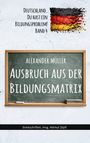 Text: "Deutschland, du hast ein Bildungsproblem! Band 4"
Illustration: Zerstörte Deutschlandflagge und eine Tafel.