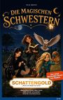 P. E. R. Monte: Die magischen Schwestern "Schattengold", Buch