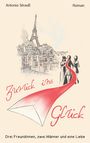 "Zurück ins Glück", Roman von Antonia Strauß. Illustration: Drei Frauen, Eiffelturm, roter Weg, Vintage Stil.
