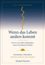 "Wenn das Leben anders kommt" von Michael Nierentz. Illustration mit gelber Zickzacklinie und Sonnenmotiv.