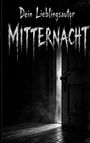 "Dein Lieblingsautor: Mitternacht" in stimmungsvoller, gruseliger Schrift. Eine angelehnte Tür in einem dunklen Raum.