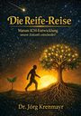 „Die Reife-Reise: Warum ICH-Entwicklung unsere Zukunft entscheidet!“ zeigt Person, Baum und Setzling auf sternenklarem Himmel.