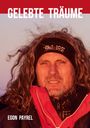 "CELEBTE TRÄUME" steht oben, darunter ein Mann mit langen Haaren und Stirnband "GET LOST". Unten steht "EGON PAYREL".