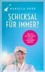 "Manuela Rohr: Schicksal für immer? Raus aus der Ohnmacht! Ab jetzt unverletzbar glücklich." Zwei lachende Personen.