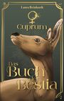 Laura Reinhardt: Das Buch der Bestia - Cuprum, Buch