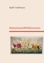 Auf einem beigen Hintergrund steht oben "Steffi Hoffmann". Darunter "MeisterhexenWelthüterinnen" in Rot. Unten eine Blumenillustration.