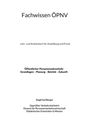 Titel: Fachwissen ÖPNV. Untertitel: Lehr- und Arbeitsbuch. Autor: Siegfried Berger.
