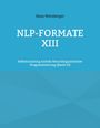 NLP-FORMATE XIII, Hans Weinberger. Selbstcoaching mit Neurolinguistischer Programmierung (Band 13). Blaues Design.