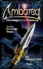 "Amboreg: Die magische Rüstung", "Band 4: Preis der Treue", "Iris Hennemann", "Fantasy". Ein Schwert vor stürmischem Meer.