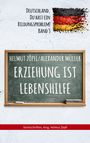 Oben steht: "Deutschland, du hast ein Bildungsproblem! Band 3". Mittig eine Tafel mit "Erziehung ist Lebenshilfe". Rechts eine gesprungene Deutschlandflagge.