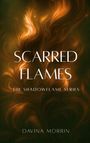Davina Morrin: Scarred Flames, Buch