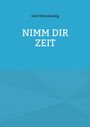 Text: "NIMM DIR ZEIT" von Gerd Steinkoenig. Blauer Hintergrund mit minimalistischen geometrischen Formen unten.