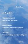Text auf blauem Himmel: "Macht", "Vergangenheit: Macht und Reichtum", "Gegenwart: Auf Herz und Verstand hören", "Zukunft: Verantwortung und Gerechtigkeit".