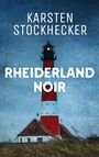 Text: "Karsten Stockhecker, Rheiderland Noir." Ein rot-weiß gestreifter Leuchtturm vor einem bewölkten Himmel.