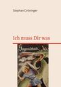 Stephan Gröninger, Ich muss Dir was, Sagen Schatz. Illustration: Krieger mit Schild kämpft gegen feuerspeienden Drachen.