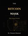 "The Bitcoin Mask: Who Owned Satoshi. Dr. Pooyan Ghamari." Abstrakte geometrische Formen und Linien in Gold auf schwarzem Hintergrund.