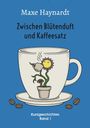 Auf blauem Hintergrund: "Zwischen Blütenduft und Kaffeesatz", Illustration einer Blume, die Kaffee trinkt.