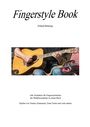 "Fingerstyle Book. Erhard Brüning. Alle Techniken für Fingerstylestücke... Spielen wie Tommy Emmanuel, Estas Tonne und viele andere." Ein Mensch spielt Gitarre.