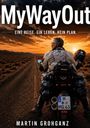 Martin Grohganz: MyWayOut, Buch