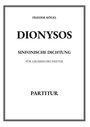 "Frieder Kögel, Dionysos, Sinfonische Dichtung, Für großes Orchester, Partitur" in schwarzem Text auf weißem Hintergrund.