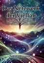 Nikola Lysander: Das Netzwerk der Vielfalt, Buch