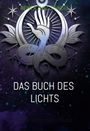 Reiner Lutz Jähndel: Das Buch Des Lichts, Buch