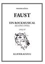 FRIEDER KÖGEL  
FAUST  
EIN ROCKMUSICAL (KLEINE OPER)  
1993/97  
KLAVIERAUSZUG  
Illustration eines Kopfes.