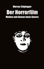 Marcus Stiglegger: Der Horrorfilm, Buch