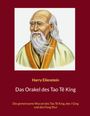 "Harry Eilenstein - Das Orakel des Tao Tê King. Die gemeinsame Wurzel des Tao Tê King, des I Ging und des Feng Shui." 

Die Illustration zeigt einen älteren Mann mit langen weißen Haaren und Bart, in einem gelben Gewand.