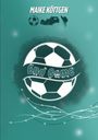 "Maike Köttgen", "End Game" über einem Fußball, mit Icons eines Fußballs, Rennwagens und Zylinders.