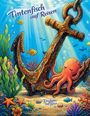 „Tintenfisch auf Reisen“. Eine farbenfrohe Unterwasserszene mit einem Tintenfisch, Fischen und einem verzierten Anker.