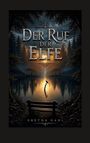 "Der Ruf der Elfe" und "Gretha Gahl" in großer Schrift. Illustration: Waldsee bei Sonnenuntergang mit Bank und Vogel.
