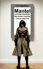 Titel: "Mantel und das Gemälde, das keiner mochte - bis es weg war." Illustration einer Person im Trenchcoat vor einem leeren Rahmen.