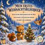 Titel: "Mein erstes Weihnachtsbilderbuch". Ein Bär und ein Eichhörnchen stehen neben einem geschmückten Baum.