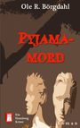 "Pyjama-Mord", Ole R. Börgdahl, Ein Hamburg Krimi, Roman. Zwei Schattenköpfe, Baumästern im Hintergrund.