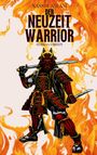 "DER NEUZEIT WARRIOR" – German Edition. Ein Samurai in Rüstung vor flammendem Hintergrund; kämpferische Pose.