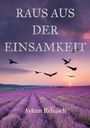 Ayleen Rebusch: Raus aus der Einsamkeit, Buch