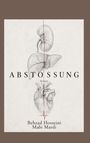Text: "ABSTOSSUNG Roman Behzad Hosseini Mabi Mardi". Illustration von Organen und einer roten Linie in der Mitte.