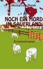 "NOCH EIN MORD IM SAUERLAND", "Kriminalroman", "Heinz Udo Brenk". Illustration: Schafe, Dorf, Kirche, Blutspuren am Himmel.