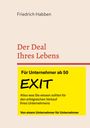 Friedrich Habben: Der Deal Ihres Lebens, Buch