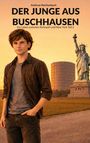 Andreas Reichenbach: Der Junge aus Buschhausen, Buch
