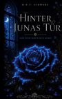 M. N. P. Schwarz: Hinter Junas Tür, Buch
