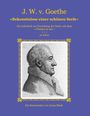 Josua Belak: Johann W. v. Goethe: Bekenntnisse einer schönen Seele, Buch