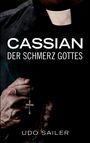 "CASSIAN DER SCHMERZ GOTTES" und "UDO SAILER". Ein Priester in dunkler Kleidung hält einen Rosenkranz mit Kreuz.